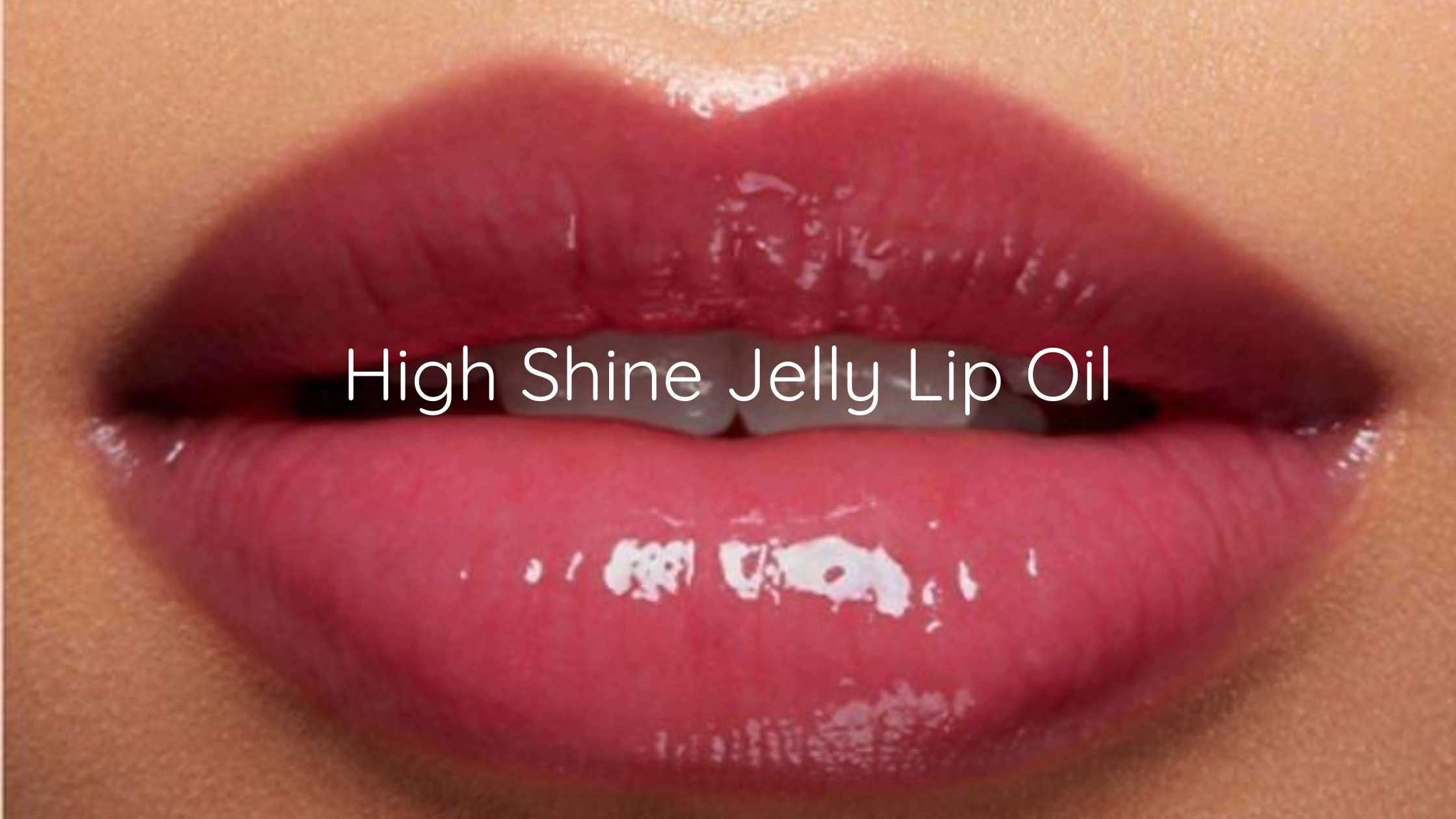 HIGHSHINE JELLY LIP OIL - Aks Beauty